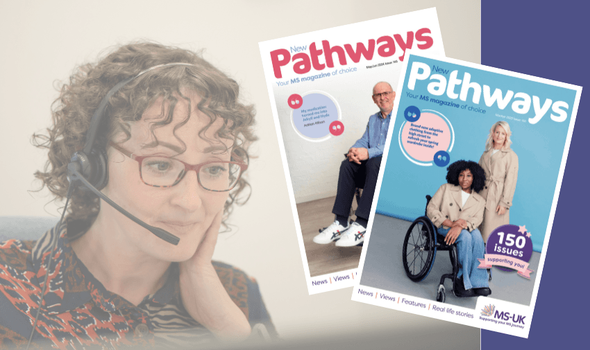 Woman with curly hair and headset smiling while assisting a call, with two issues of ‘New Pathways’ MS magazine shown beside her, one featuring a man using a wheelchair and the other featuring two women, one seated in a wheelchair, representing MS-UK’s support and resources for people living with multiple sclerosis.