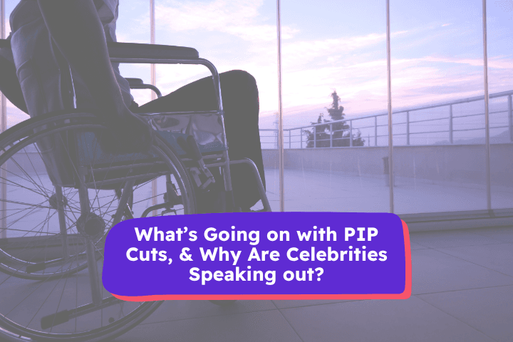 Person using a wheelchair indoors, silhouetted against a sunset through large windows, with overlaid text reading: “What’s Going on with PIP Cuts, & Why Are Celebrities Speaking Out?”