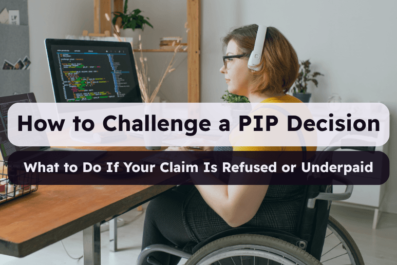 Female in a wheelchair who has short, mousey blonde hair and glasses, with a headset on, sat in her wheelchair at a desk and typing on her laptop. Text reads: How to Challenge a PIP Decision in the UK What to Do If Your Claim Is Refused or Underpaid