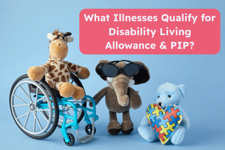 What Illnesses Qualify for Disability Living Allowance & PIP