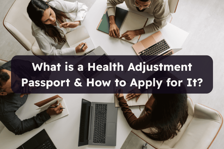 What is a Health Adjustment Passport & How to Apply for It