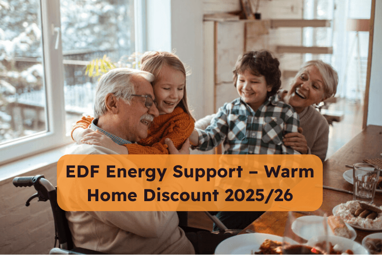 EDF Energy Support – Warm Home Discount 2025/26, showing a happy family with grandparents and children enjoying warmth at home, symbolising energy savings and support for disabled people in the UK.