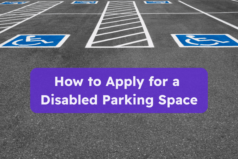 How to Apply for a Disabled Parking Space