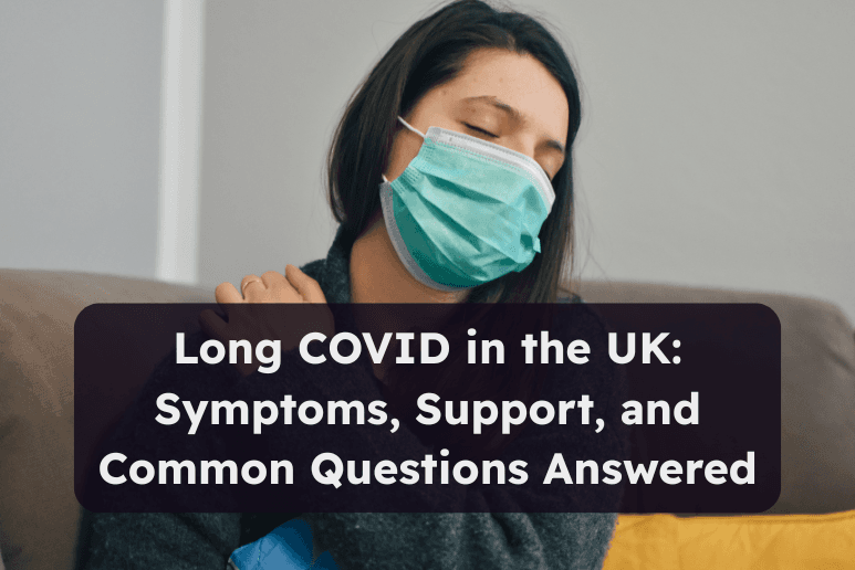 Woman wearing face mask holding shoulder looking unwell with text about Long COVID in the UK symptoms support and common questions, Accessibility Discounts UK and Health Support Offers.