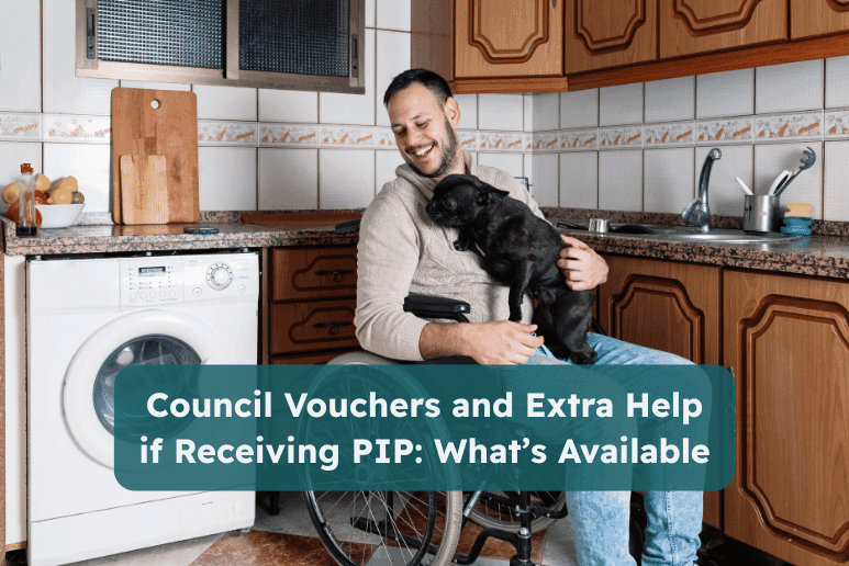 Council Vouchers and Extra Help if Receiving PIP: What’s Available
